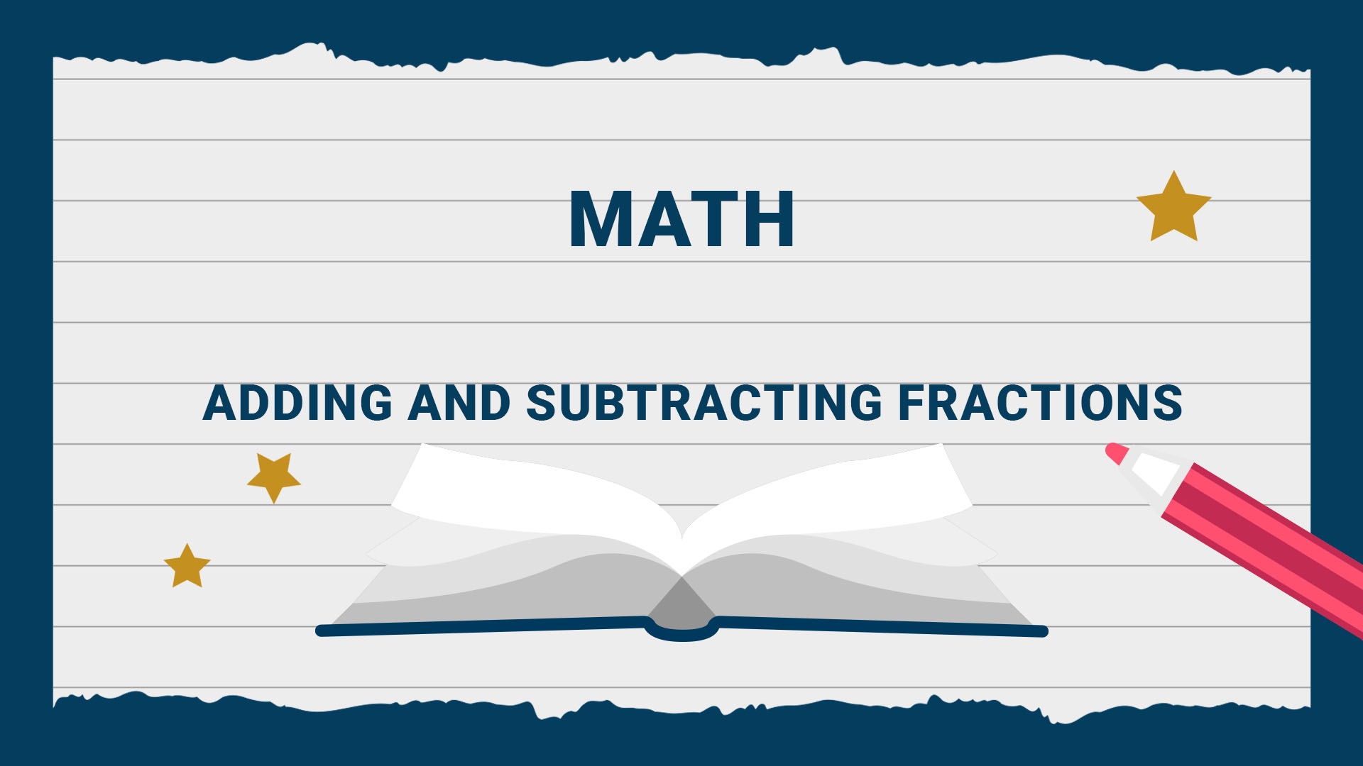 Adding and Subtracting of Fractions (Operation of Fraction)
